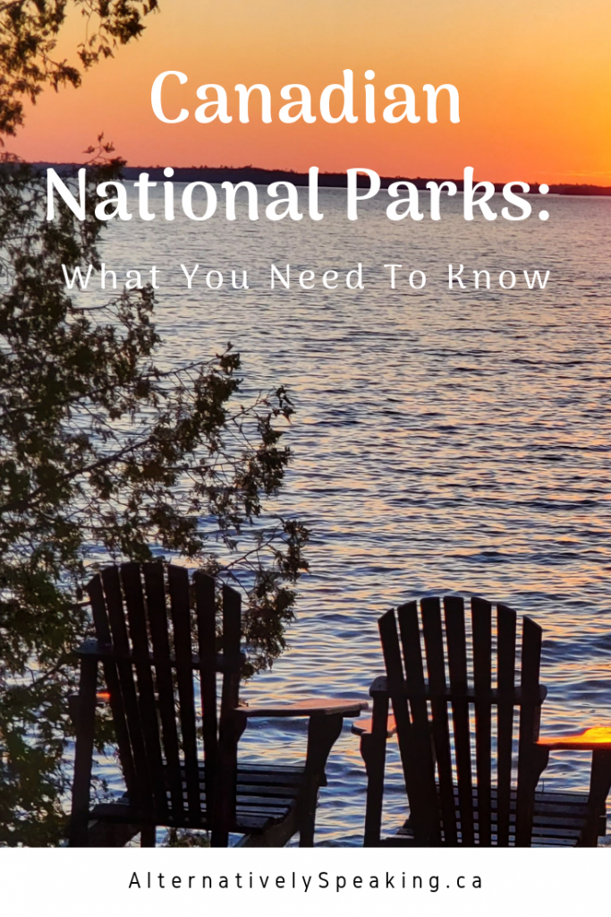 4 Muskoka chairs lakeside during sunset with the title Canadian National Parks: what you need to know