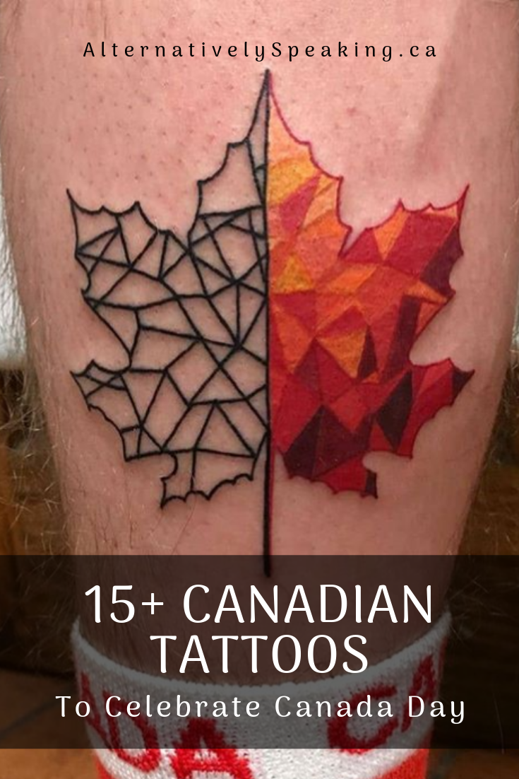 15+ Canadian Tattoos to Celebrate Canada Day - Alternatively Speaking